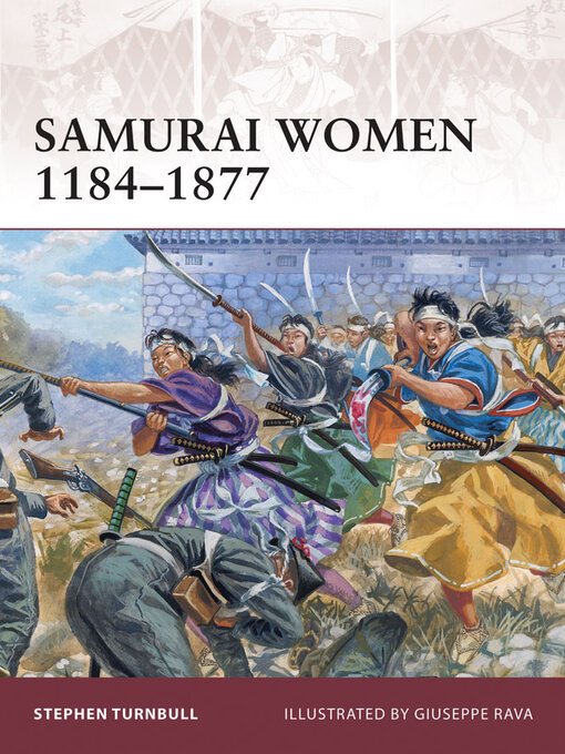 Title details for Samurai Women 1184–1877 by Stephen Turnbull - Available